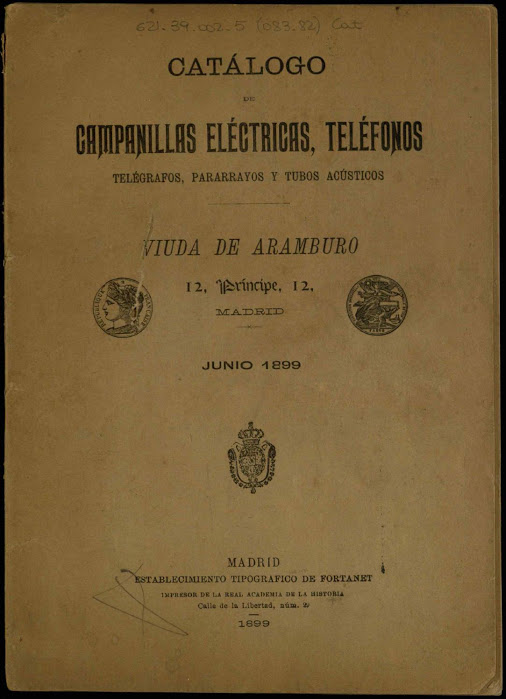 Catálogo de campanillas eléctricas, teléfonos, telégrafos, pararrayos y tubos acústicos.&nbsp;1899