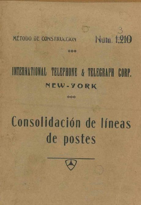 Métodos de Construcción de la Planta Externa de la CTNE en sus primeros&nbsp;años