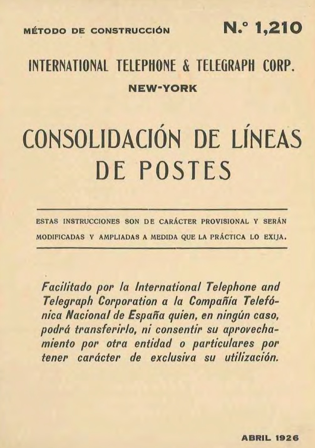 Dos nuevos métodos para la construcción y consolidación de líneas de postes de la CTNE en&nbsp;1926