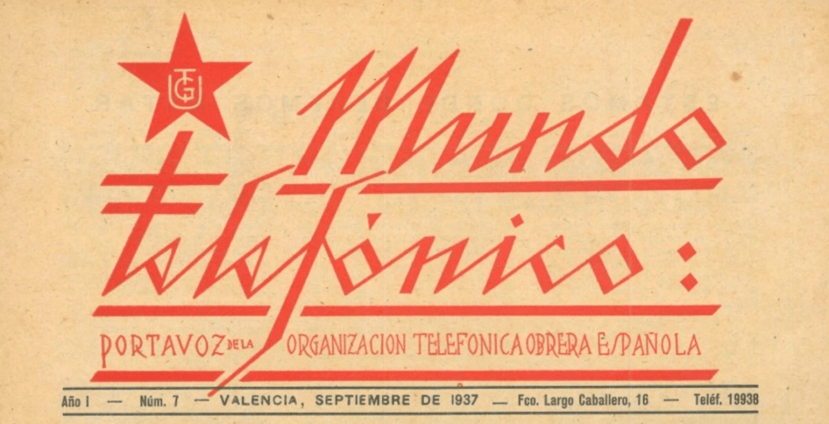 «Mundo Telefónico» publicación de la Organización Telefónica Obrera Española (UGT),&nbsp;1937-1938