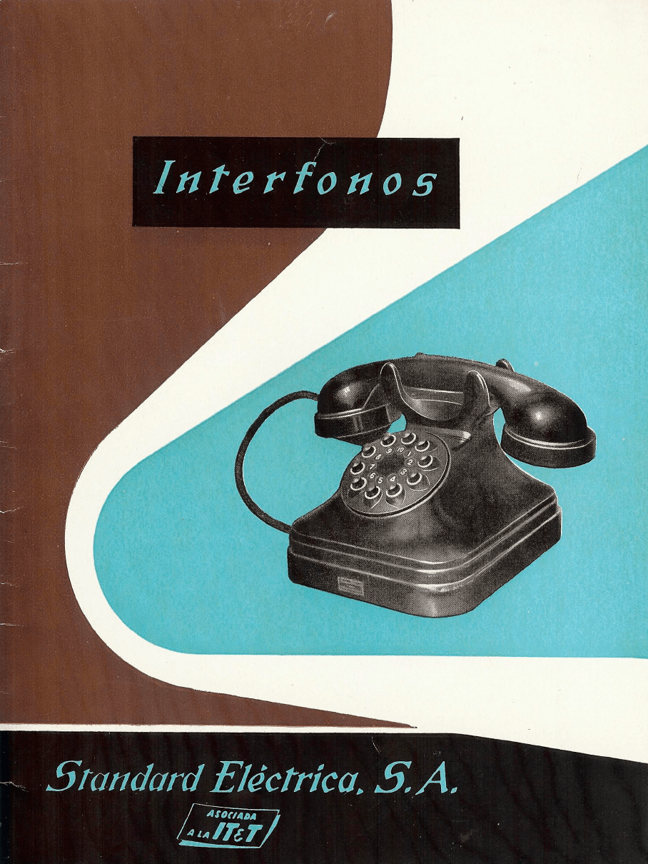 Interfonos de Standard Eléctrica, 1930 y&nbsp;1959