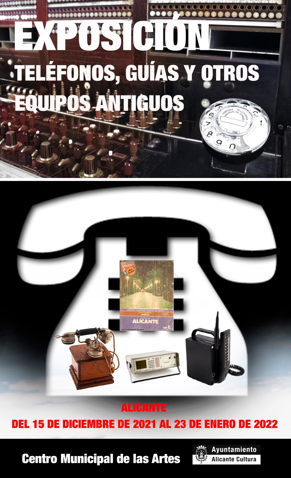 Exposición «Teléfonos, guías y otros equipos antiguos» Alicante diciembre 2021 – enero&nbsp;2022