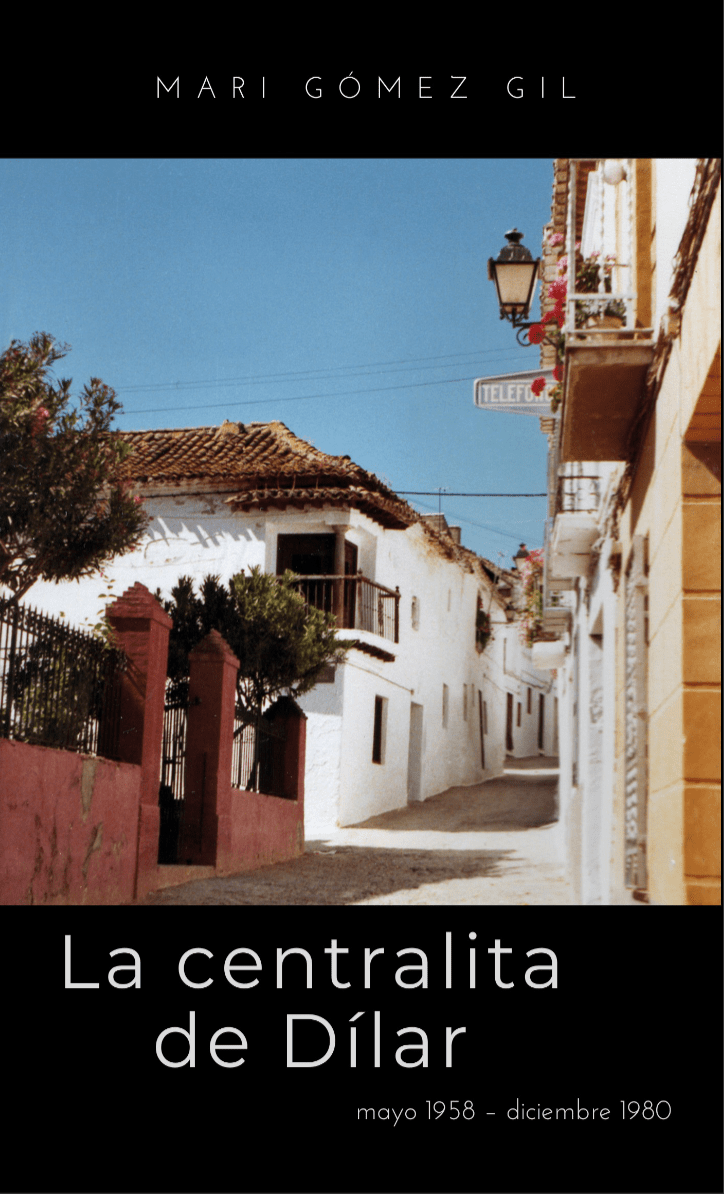 1958-1980. La Centralita de&nbsp;Dílar