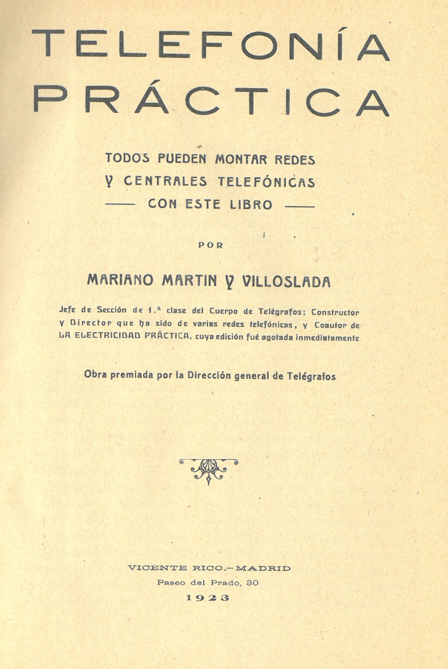 1923. «Telefonía práctica», Mariano Martín y&nbsp;Villoslada