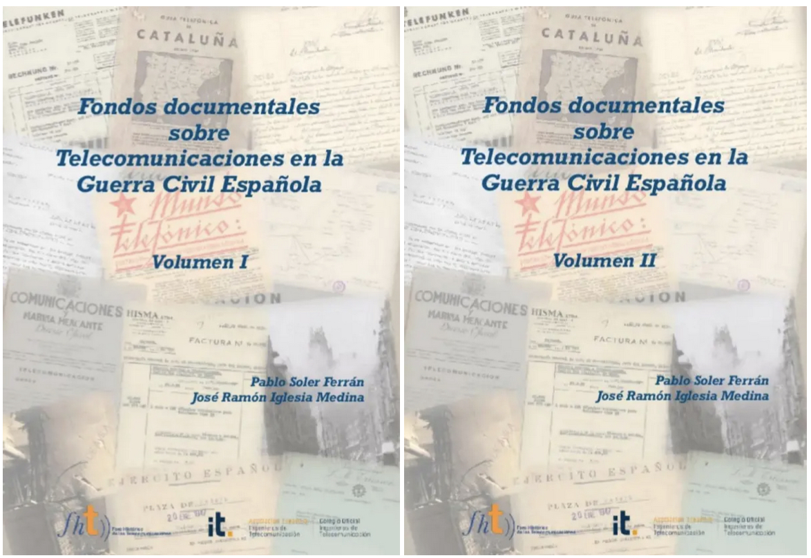 Publicada oficialmente la obra «Fondos documentales sobre telecomunicaciones en la guerra civil&nbsp;española».