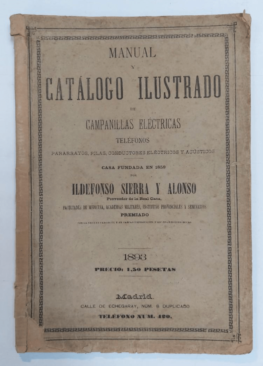1893. Catálogo ilustrado Campanillas y teléfonos. Ildefonso Sierra y&nbsp;Alonso