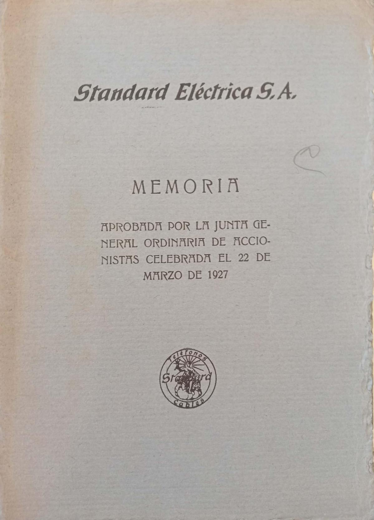 La historia de Standard Eléctrica a través de sus Memorias Anuales&nbsp;(1926-1946)