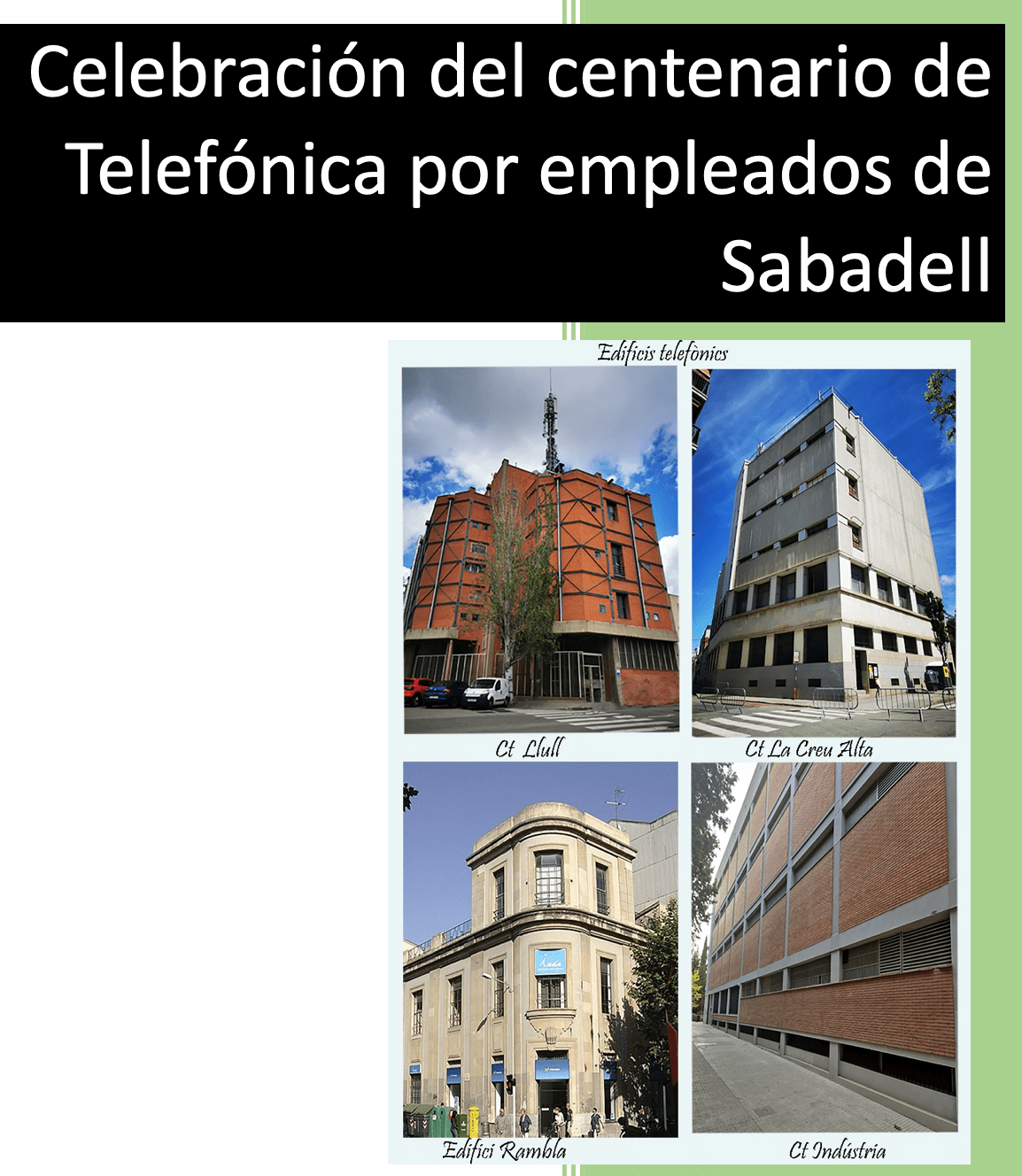 Exposición del centenario de Telefónica en&nbsp;Sabadell