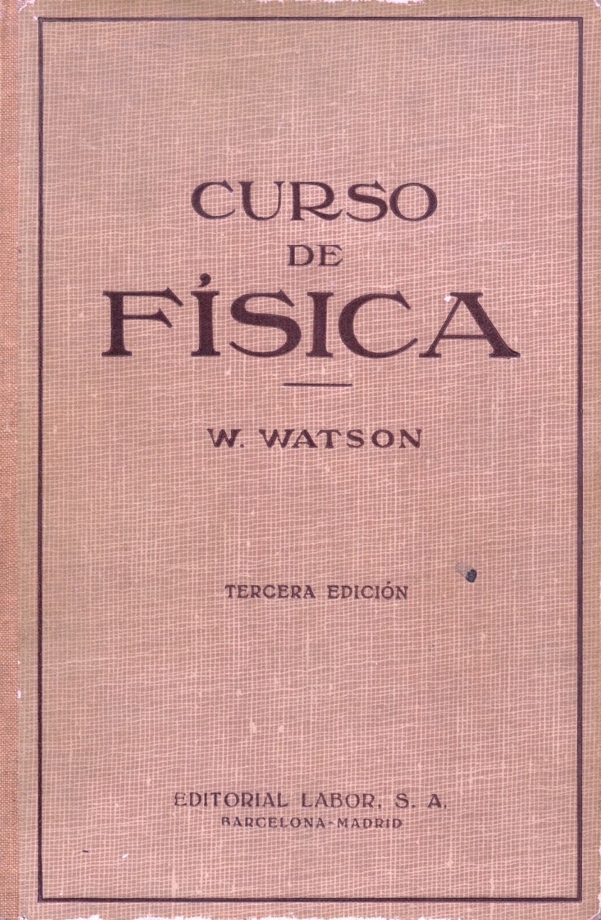 1939. Telegrafía y telefonía en el Curso de Física de W.&nbsp;Watson