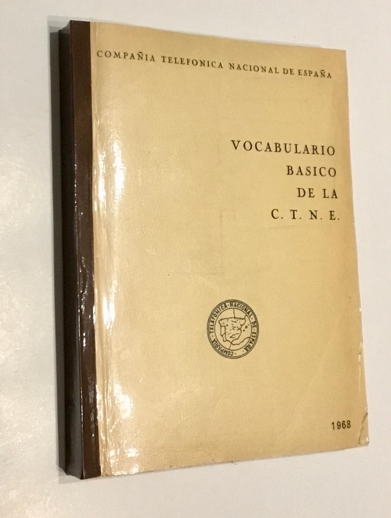1968, Vocabulario básico de la&nbsp;C.T.N.E.